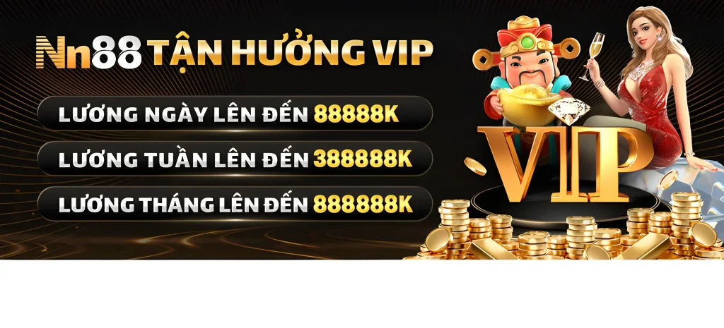 nn88mw tặng hội viên vip cực ưu đãi 388.888k